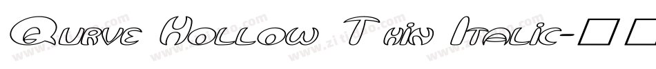 Qurve Hollow Thin Italic字体转换